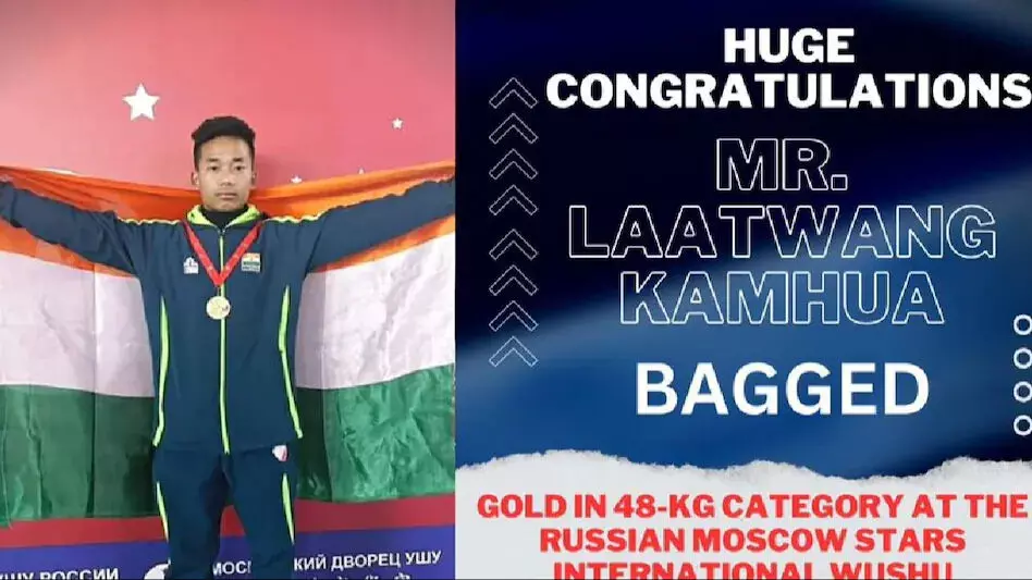 अरुणाचल लातवांग कामहुआ ने मॉस्को वुशु चैंपियनशिप 2024 में स्वर्ण पदक जीता