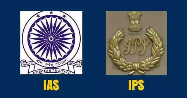 100 IAS-IPS अधिकारियों का ट्रांसफर
