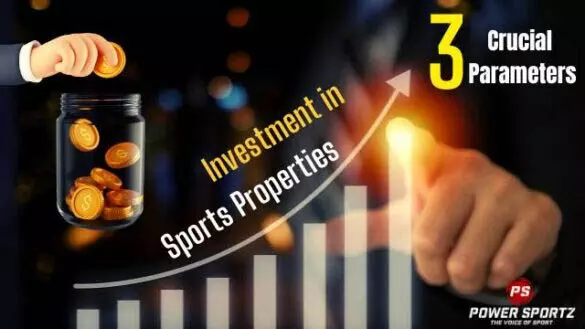 Business : खेल संपत्तियों में निवेश तीन महत्वपूर्ण मापदंड