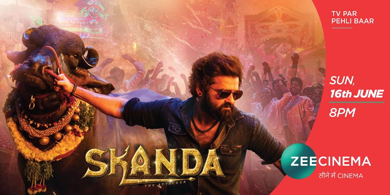 ‘Skanda’ के वर्ल्ड टेलीविजन प्रीमियर में मनाइए जबर्दस्त एक्शन का जश्न, 16 जून को ज़ी सिनेमा पर