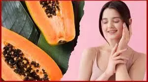 Papaya for skin: स्किन के लिए फायदेमंद है पपीता जानिए इसका इस्तेमाल