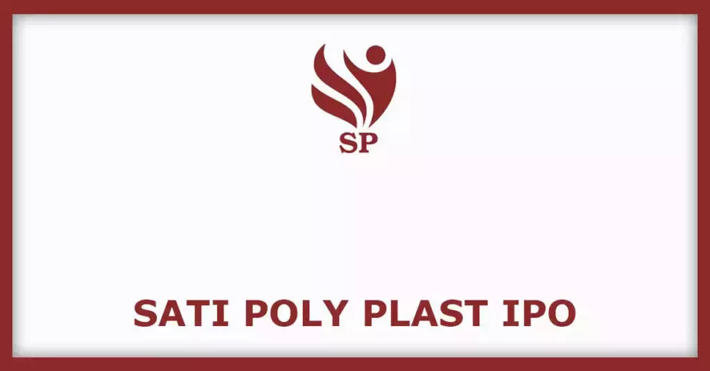 Sati Poly Plast IPO: आईपीओ को 194.03 गुना सदस्यता प्राप्त हुई