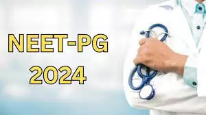 NEET PG 2024 : नीट पीजी परीक्षा के लिए शहरों की लिस्ट जारी