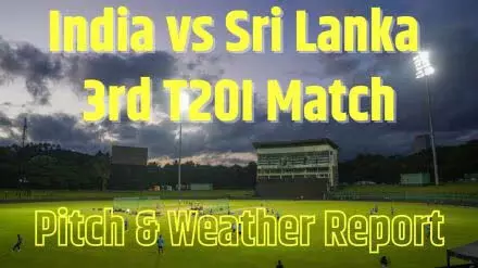Sports भारत और श्रीलंका के बीच तीसरे टी20 मैच की पिच रिपोर्ट