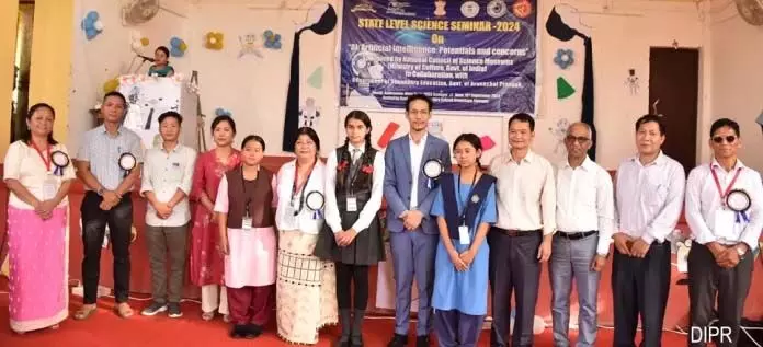 Arunachal : राज्य स्तरीय विज्ञान संगोष्ठी का आयोजन किया गया