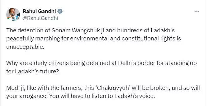 सोशल एक्टिविस्ट सोनम वांगचुक के समर्थन में राहुल गांधी, हिरासत में लेने पर भड़के