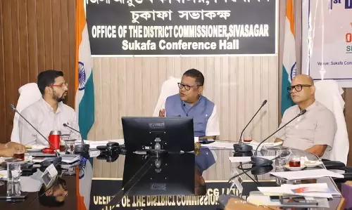 Assam :  शिवसागर जिले में ‘ओरुनोडोई 3.0’ योजना के लिए जिला स्तरीय निगरानी