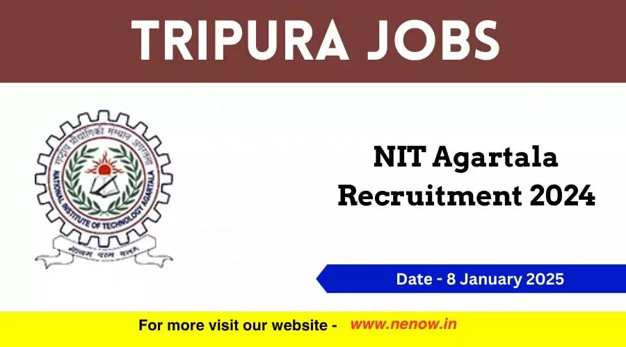 Tripura Jobs: एनआईटी अगरतला भर्ती 2024