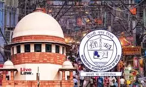 सुप्रीम कोर्ट ने चांदनी चौक में अवैध निर्माण को लेकर दिल्ली नगर निगम को फटकार लगाई सुप्रीम कोर्ट ने चांदनी चौक में अवैध निर्माण को लेकर दिल्ली नगर निगम को फटकार लगाई