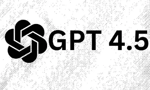 OpenAI ने चुनिंदा भुगतान वाले उपयोगकर्ताओं के लिए GPT-4.5 लॉन्च किया