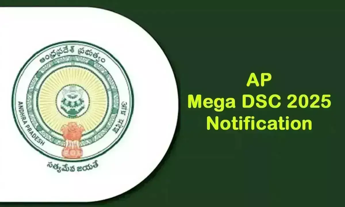 AP सरकार एक सप्ताह के भीतर एपी डीएससी अधिसूचना जारी कर सकती है