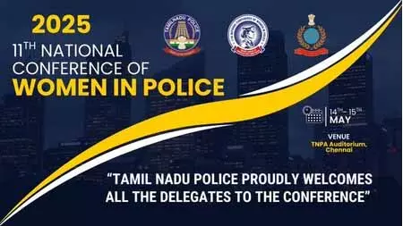 पुलिस में महिलाओं का दो दिवसीय 11वां राष्ट्रीय सम्मेलन आज Chennai में शुरू हुआ पुलिस में महिलाओं का दो दिवसीय 11वां राष्ट्रीय सम्मेलन आज Chennai में शुरू हुआ