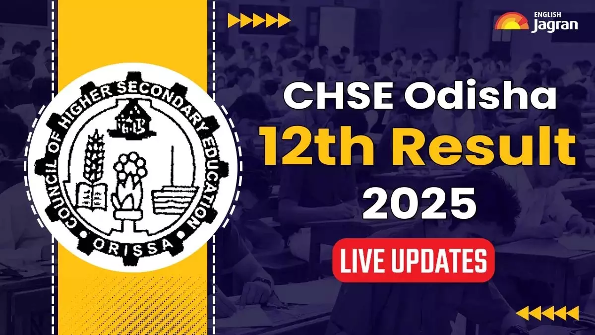 सीएचएसई ओडिशा 12वीं रिजल्ट 2025 ओडिशा प्लस 2 बोर्ड रिजल्ट chseodisha.nic.in पर घोषित सीएचएसई ओडिशा 12वीं रिजल्ट 2025 ओडिशा प्लस 2 बोर्ड रिजल्ट chseodisha.nic.in पर घोषित