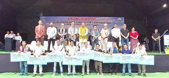 Arunachal: परियोजना प्रभावित परिवारों के लिए मुआवजा वितरण शुरू