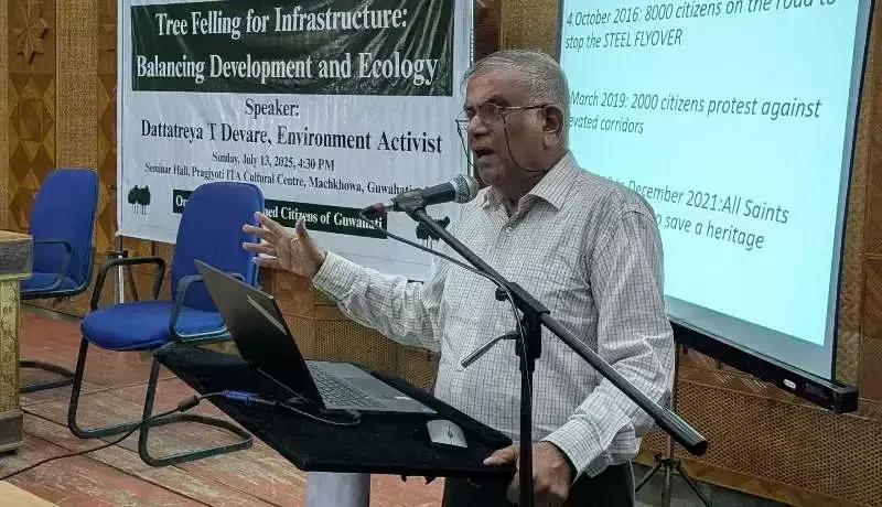Guwahati में विनाश के नाम पर विकास? पर्यावरणविद् देवारे की तीखी आलोचना