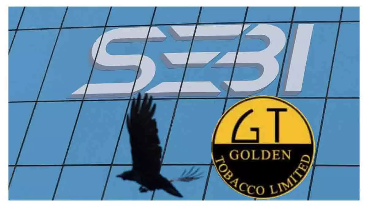 SEBI ने गोल्डन टोबैको प्रमोटरों पर प्रतिबंध लगाया SEBI ने गोल्डन टोबैको प्रमोटरों पर प्रतिबंध लगाया