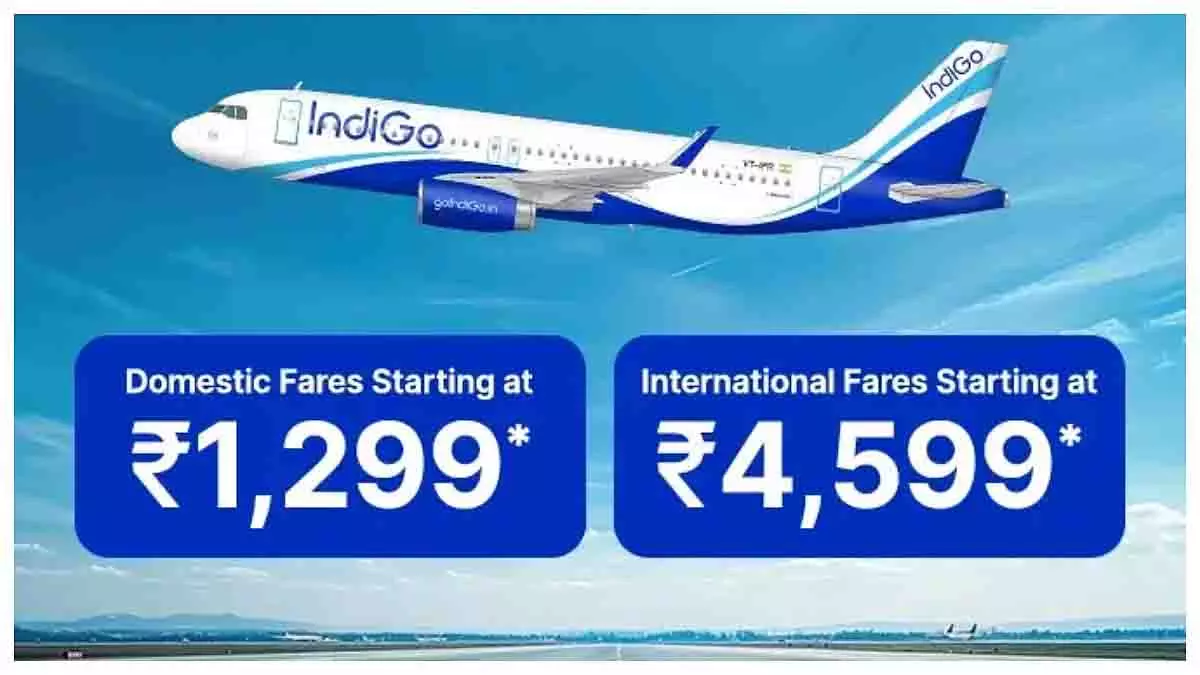 IndiGo sale: घरेलू टिकट ₹1,299, अंतरराष्ट्रीय ₹4,599 से IndiGo sale: घरेलू टिकट ₹1,299, अंतरराष्ट्रीय ₹4,599 से