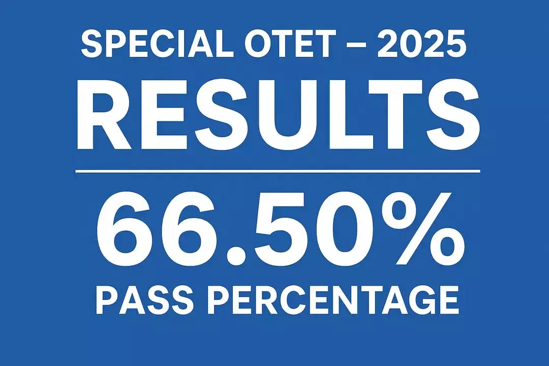 विशेष OTET-2025 के परिणाम घोषित; 66.50% अभ्यर्थी उत्तीर्ण विशेष OTET-2025 के परिणाम घोषित; 66.50% अभ्यर्थी उत्तीर्ण