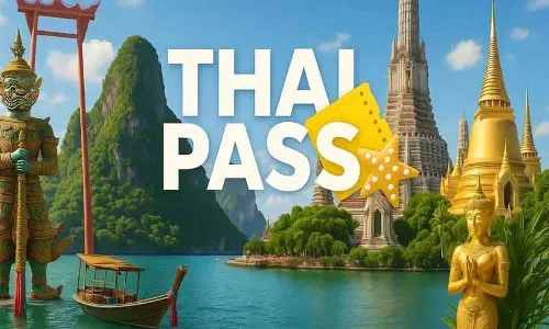 थाई पास: डिजिटल प्लेटफ़ॉर्म जो Thailand की प्लानिंग को आसान और भरोसेमंद बना रहा