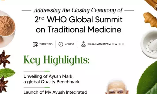 WHO ग्लोबल ट्रेडिशनल मेडिसिन समापन, आयुष नई पहलें लॉन्च