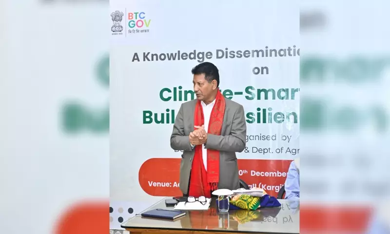 Assam: BTC ने कृषि लचीलापन बनाने के लिए क्लाइमेट-स्मार्ट FPO पहल शुरू की
