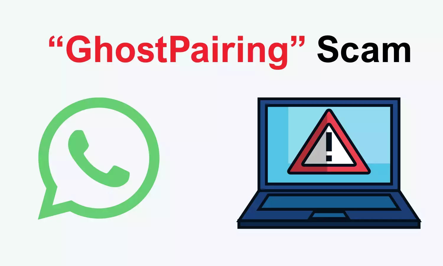 साइबर अलर्टघोस्टपेयरिंग स्कैम WhatsApp यूज़र्स को निशाना बना रहा