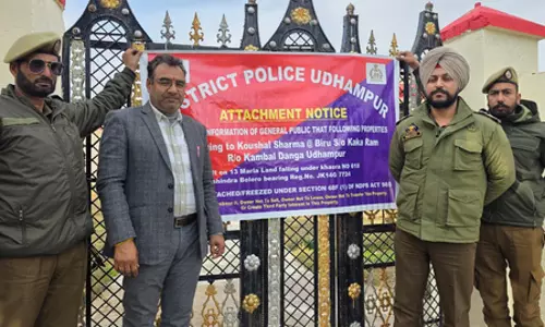 उधमपुर पुलिस ने की नशा तस्करों की 2 करोड़ की चल-अचल संपत्ति अटैच