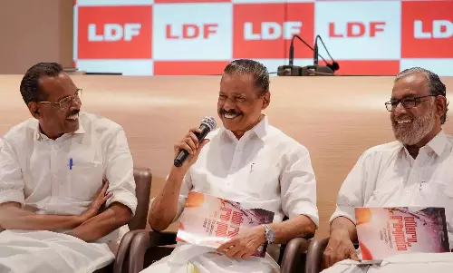 LDF का Kerala विजय प्लान: 15 दिन में पूरे राज्य का दौरा करेंगे दिग्गज नेता LDF का Kerala विजय प्लान: 15 दिन में पूरे राज्य का दौरा करेंगे दिग्गज नेता