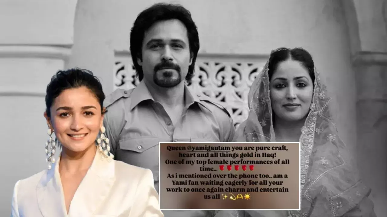 आलिया भट्ट ने यामी गौतम को किया सलाम, इमरान हाशमी का कोई जिक्र नहीं आलिया भट्ट ने यामी गौतम को किया सलाम, इमरान हाशमी का कोई जिक्र नहीं