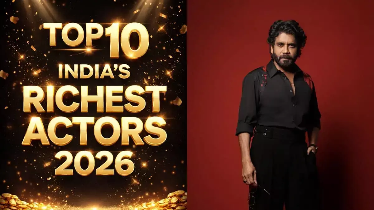 भारत के 10 सबसे अमीर एक्टर 2026: नागार्जुन दूसरे नंबर पर, लिस्ट देखें भारत के 10 सबसे अमीर एक्टर 2026: नागार्जुन दूसरे नंबर पर, लिस्ट देखें