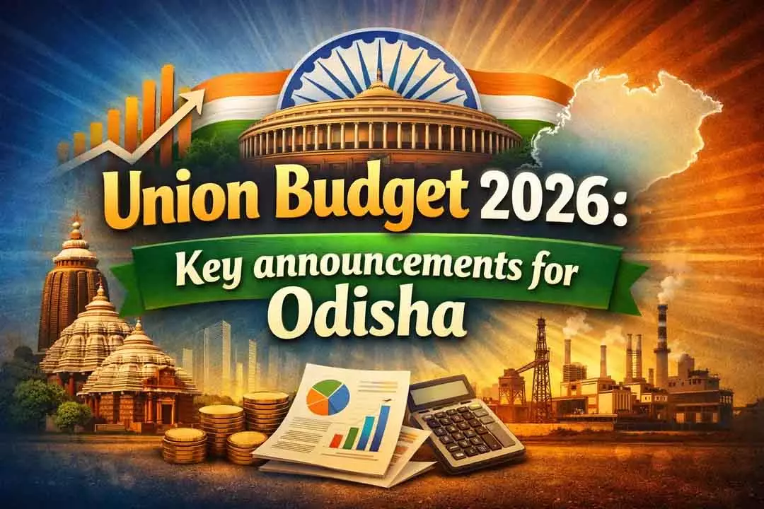 Union Budget 2026: ओडिशा के लिए मुख्य घोषणाएँ Union Budget 2026: ओडिशा के लिए मुख्य घोषणाएँ