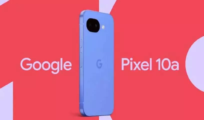 Google Pixel 10a इस महीने आ रहा है.. यहाँ इसके फीचर्स और कीमत की डिटेल्स दी गई Google Pixel 10a इस महीने आ रहा है.. यहाँ इसके फीचर्स और कीमत की डिटेल्स दी गई