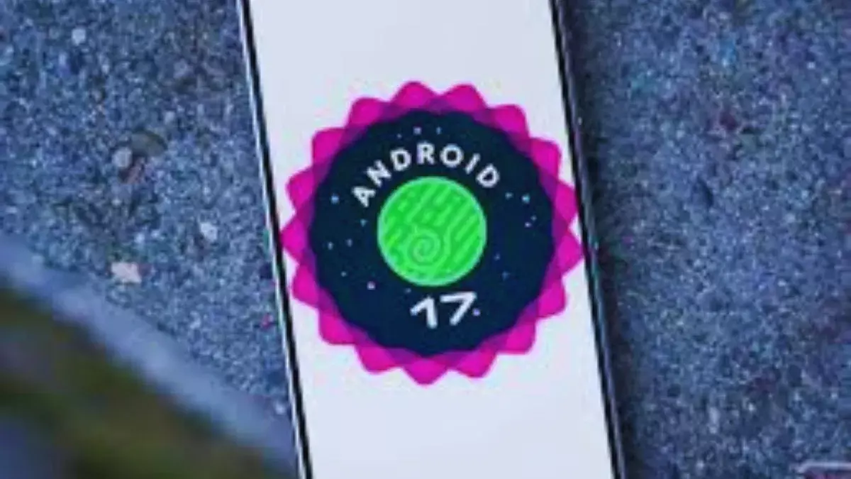 Android 17 आ गया! Beta 1 का रोलआउट शुरू, इन स्मार्टफोन्स को मिलेगा पहला अपडेट Android 17 आ गया! Beta 1 का रोलआउट शुरू, इन स्मार्टफोन्स को मिलेगा पहला अपडेट