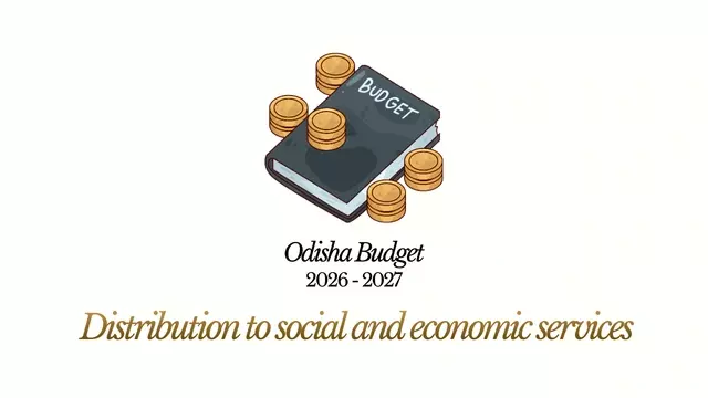 Odisha Budget 2026-27 में सामाजिक और आर्थिक क्षेत्रों के लिए 73% से ज़्यादा राशि आवंटित की गई Odisha Budget 2026-27 में सामाजिक और आर्थिक क्षेत्रों के लिए 73% से ज़्यादा राशि आवंटित की गई
