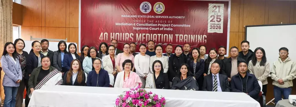 Nagaland स्टेट लीगल सर्विसेज़ अथॉरिटी के तहत 40 घंटे की मीडिएशन ट्रेनिंग चल रही