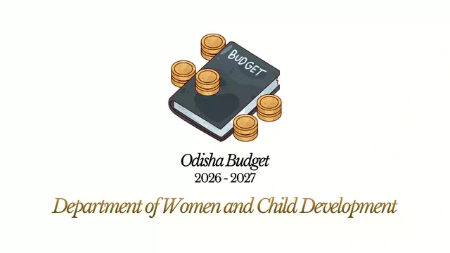 Odisha के 2026-27 के बजट में महिला और बाल कल्याण पर खर्च बढ़कर ₹18,957 करोड़ हो गया