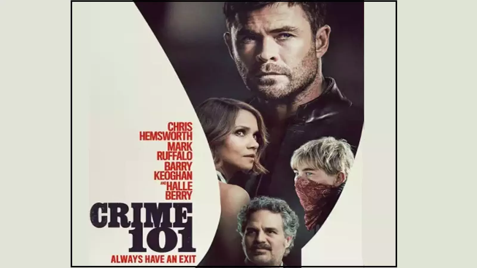 Entertainment : क्रिस हेम्सवर्थ की क्राइम 101 मूवी रिव्यू Entertainment : क्रिस हेम्सवर्थ की क्राइम 101 मूवी रिव्यू