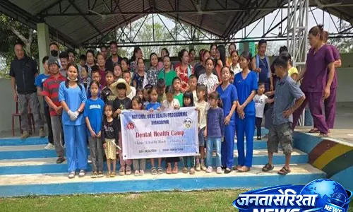 Nagaland : विश्व मौखिक स्वास्थ्य माह मनाया गया Nagaland : विश्व मौखिक स्वास्थ्य माह मनाया गया