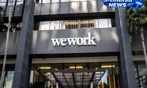 WeWork India ने दक्षिण भारत में बड़े विस्तार के तहत 12,000 डेस्क और 7 लाख Sq Ft जगह जोड़ी