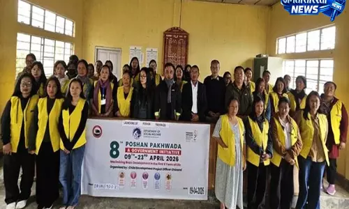 Nagaland : चिज़ामी में पोषण पखवाड़ा शुरू किया गया