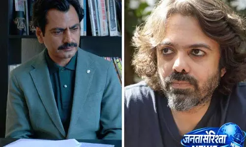 Nawazuddin Siddiqui ने मैं एक्टर नहीं हूं की फीस माफ की: डायरेक्टर Nawazuddin Siddiqui ने मैं एक्टर नहीं हूं की फीस माफ की: डायरेक्टर