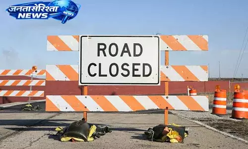 ट्रैफिक एडवाइजरी: Gurugram सेक्टर 44 की सड़कें मरम्मत के लिए बंद ट्रैफिक एडवाइजरी: Gurugram सेक्टर 44 की सड़कें मरम्मत के लिए बंद