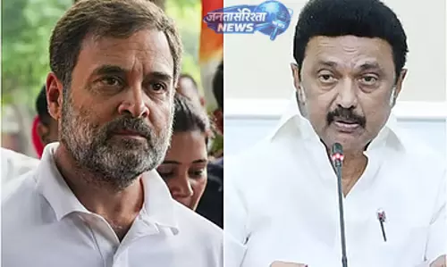 राहुल और स्टालिन एक ही मंच पर प्रचार नहीं करेंगे: DMK राहुल और स्टालिन एक ही मंच पर प्रचार नहीं करेंगे: DMK