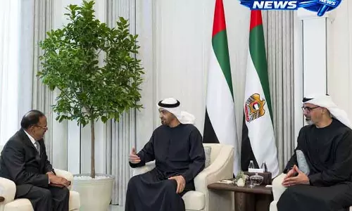 UAE प्रेसिडेंट से NSA डोभाल की मुलाकात, ऊर्जा सुरक्षा और पार्टनरशिप पर चर्चा