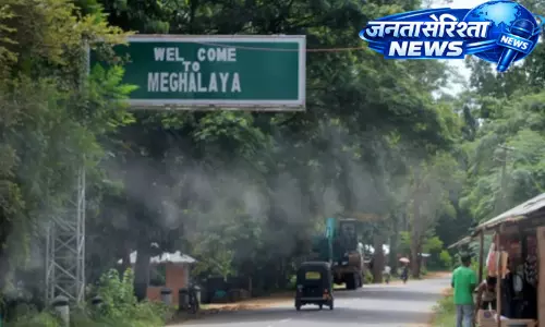 Assam और मेघालय ने लपांगप विवादित इलाके में खेती जारी रखने का समझौता किया