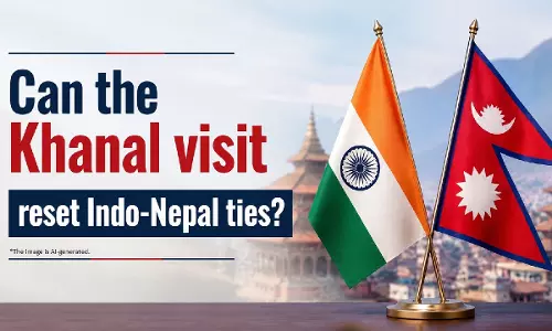 क्या खनल की यात्रा भारत-नेपाल संबंधों को फिर से स्थापित कर सकती है?