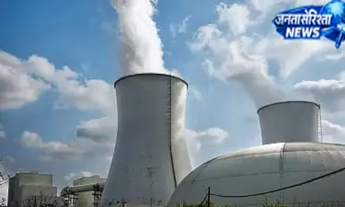 MP : 7000 मेगावाट परियोजनाओं के साथ न्यूक्लियर पावर हब बनने की ओर MP : 7000 मेगावाट परियोजनाओं के साथ न्यूक्लियर पावर हब बनने की ओर