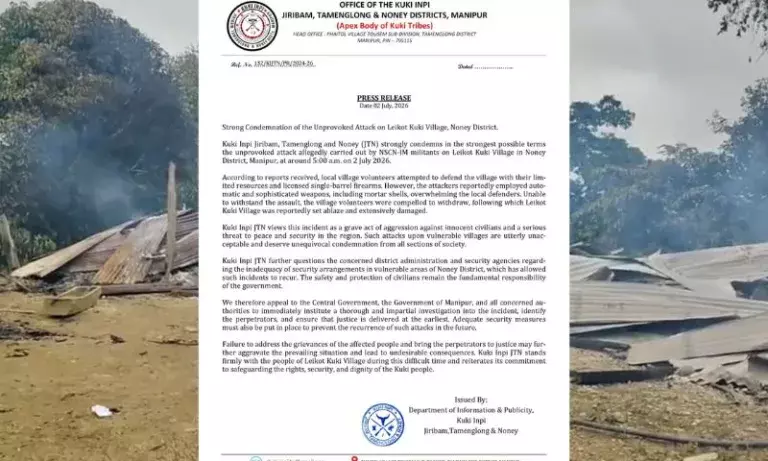 Kuki Inpi ने लेइकोट गांव पर NSCN-IM के हमले का आरोप लगाया, तुरंत जांच की मांग की Kuki Inpi ने लेइकोट गांव पर NSCN-IM के हमले का आरोप लगाया, तुरंत जांच की मांग की