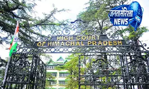 सोलन में कथित अवैध निर्माण पर Himachal हाईकोर्ट ने मांगी रिपोर्ट