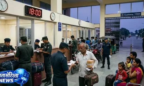 ककरहवा सीमा पर कस्टम समय घटा, यात्रियों की बढ़ेगी परेशानी